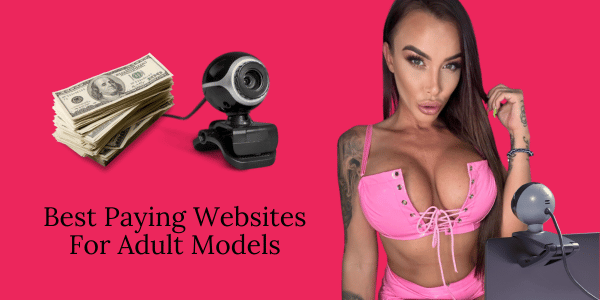 best cam sites for adult models